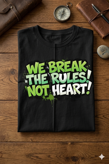 We Break the Rules! Men Cotton Half Sleeves T-Shirt TTF-508 - The Trendy Fashions